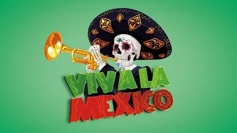 Viva Mexico